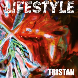 Lifestyle by Tristan