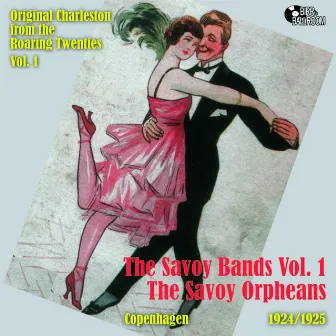 The Savoy Bands Vol. 1 - The Savoy Orpheans by The Savoy Orpheans