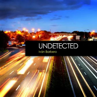 Undetected EP by Ivan Barbero