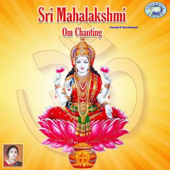 Sri Mahalakshmi Om Chanting - Single by Sujatha Prasad