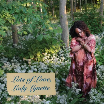 Lots of Love by Lady Lynette