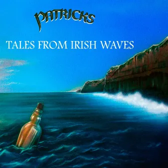 Tales from Irish Waves (Remastered) by Patricks