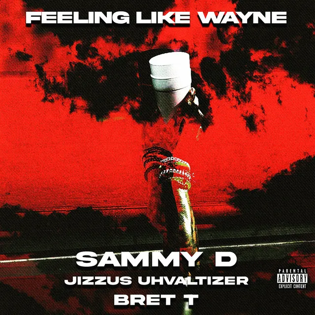 Feeling like Wayne - Special Version