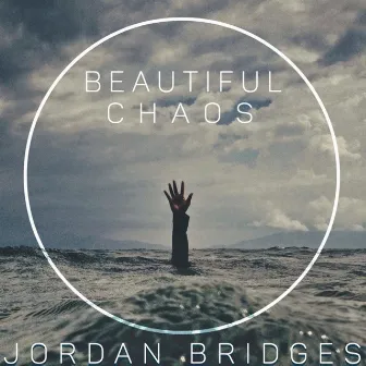 Beautiful Chaos by Jordan Bridges