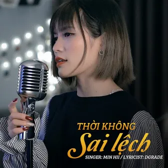 Thời Không Sai Lệch by Min Hii