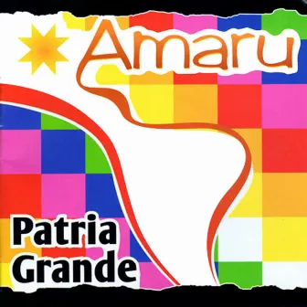 Patria Grande by Amaru