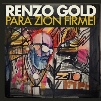 Para Zion Firmei by Renzo Gold