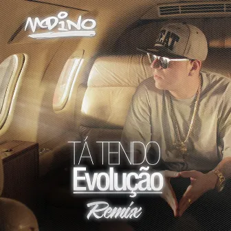 Tá Tendo Evolução (Remix) by 