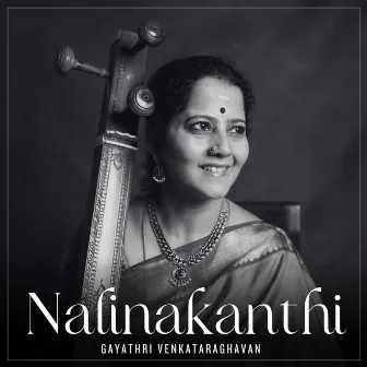 Nalinakanthi (Live) by Gayathri Venkataraghavan