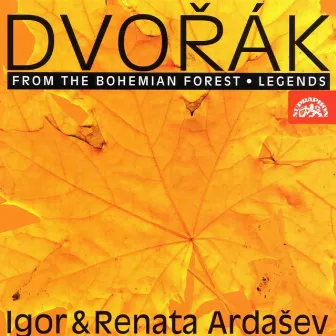 Dvořák: From the Bohemian Forest, Legends by Renata Ardaševová