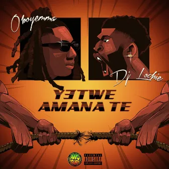 Yetwe Amana Te by Awo OboyEmma