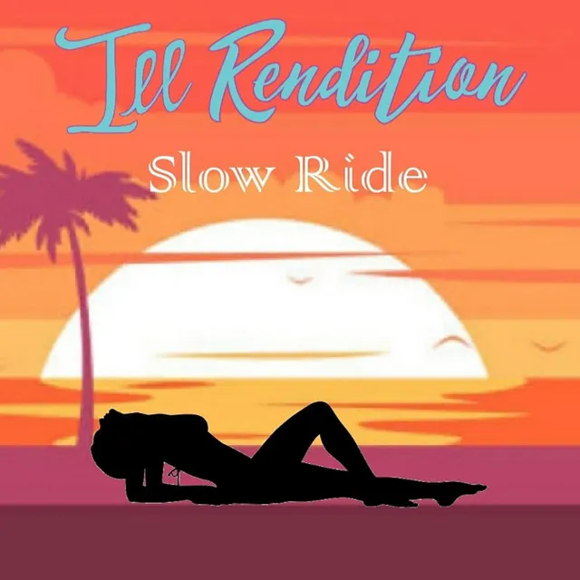 Slow Ride