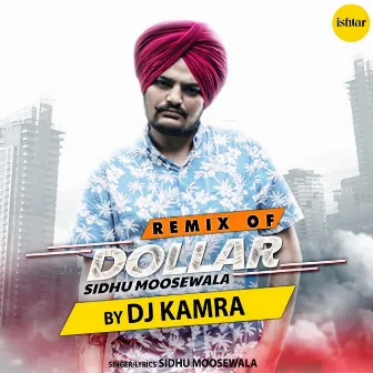 Dollar (Remix) by DJ Kamra