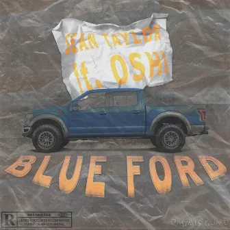 Blue Ford Freestyle (Remix) by Sean Taylor