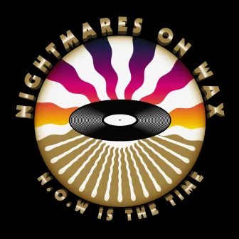 N.O.W. Is The Time by Nightmares On Wax