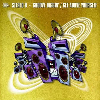 Get Above Yourself by Stereo 8