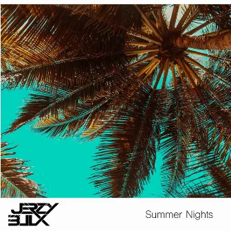 Summer Nights by Jerzy Bulx