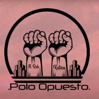 KE MAS DA by POLO OPUESTO