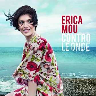 Contro le onde (Special Edition) by Erica Mou