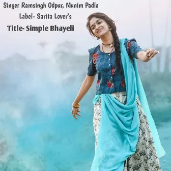 Simple Bhayeli by Munim Padla