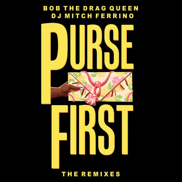 Purse First (B. Ames Remix) [feat. B. Ames]