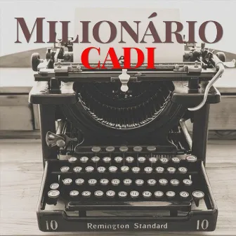 Milionário by Cadi