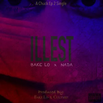 Illest by Bake Lo