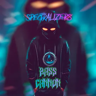 Bass Cannon by Spectralizers