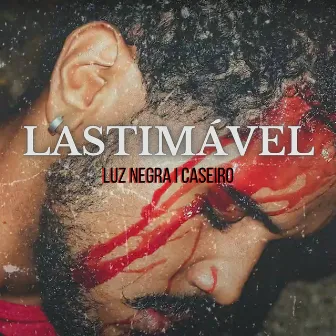 Lastimável by Luz Negra