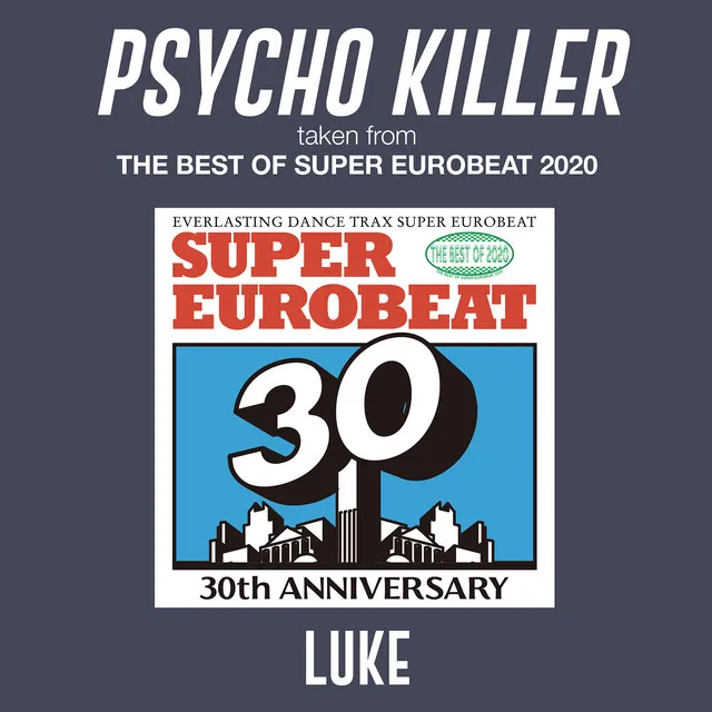 PSYCHO KILLER - taken from THE BEST OF SUPER EUROBEAT 2020