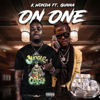 Im On One by K Wonda