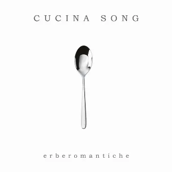 Cucina Song by Erberomantiche