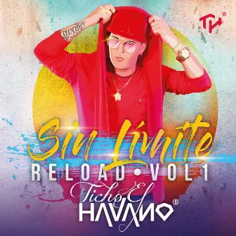 Sin Limite Reload, Vol. 1 by Ticho El Havano