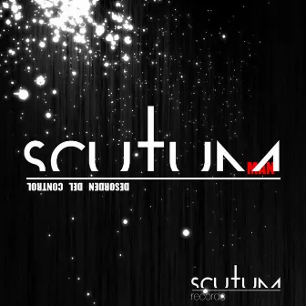 Desorden Del Control by Scutum Man