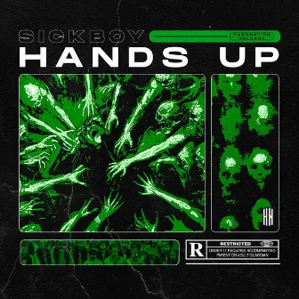 Hands Up by SickBoy