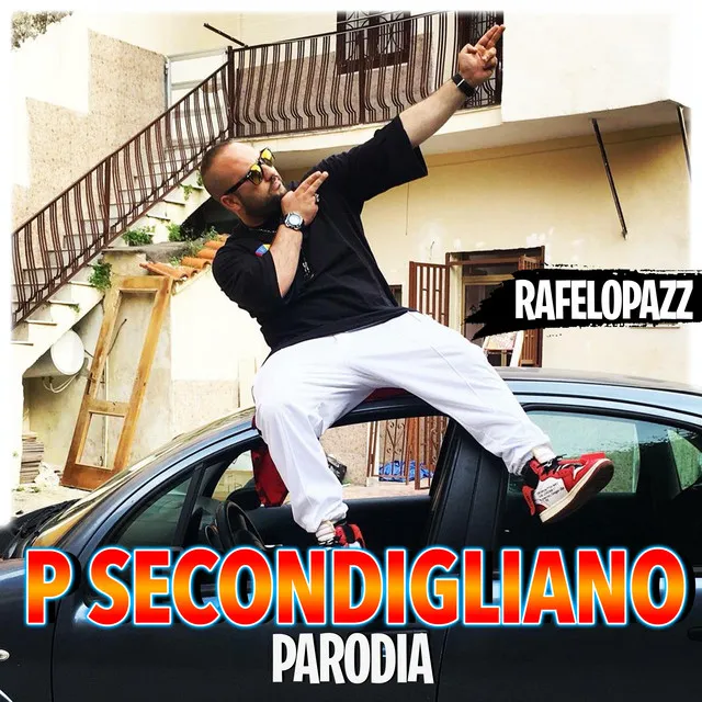 P Secondiglian - Parodia