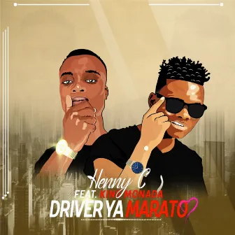 Driver Ya Marato by HENNY C