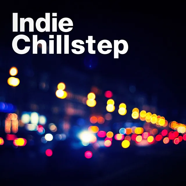 Indie Chillstep