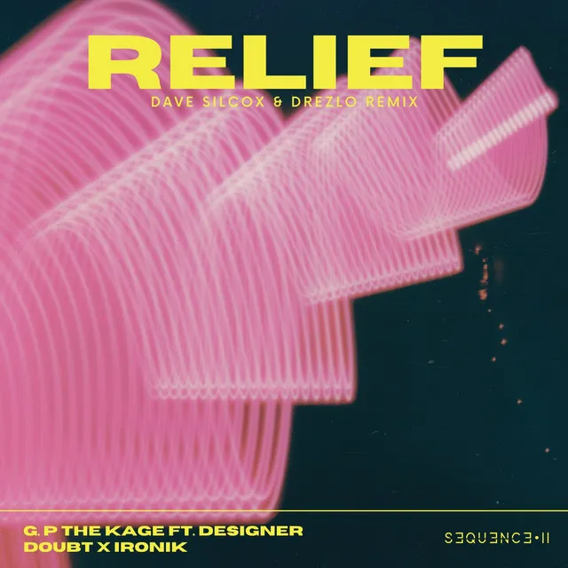 Relief - Dave Silcox, & Drezlo RMX