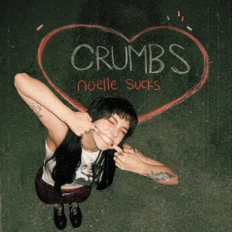 Crumbs by Noelle Sucks