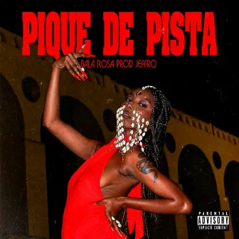 Pique de Pista by Bala Rosa Mc