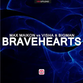 Bravehearts by BigMan