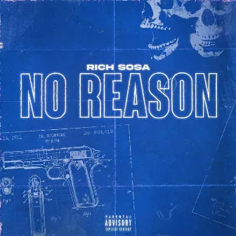 No Reason by Rich Sosa