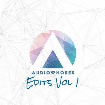 Edits Volume 1 by Audiowhores