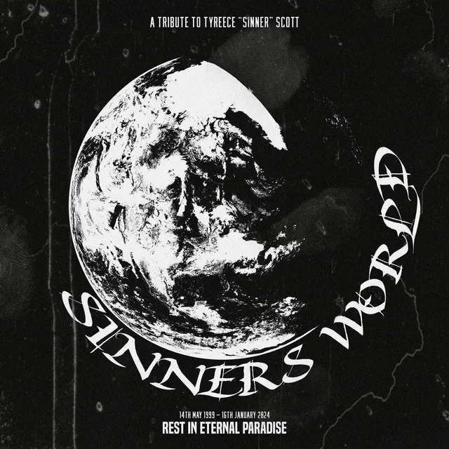 Sinner's World (A Tribute to Tyreece Scott) [Clean]