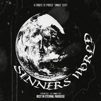 Sinner's World (A Tribute to Tyreece Scott) [Clean] by Rk Lakez