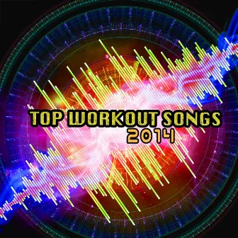 Top Workout Songs 2014 - Complextro, Spy Trance Electronic High Intensity Interval Training Workout Music Mix 4 Run, Jog, Power Walk, Cycling, Cardio by Unknown Artist