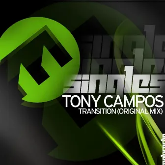 Transition (Original Mix) by Tony Campos