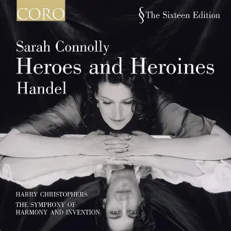 Heroes and Heroines - Handel by Sarah Connolly