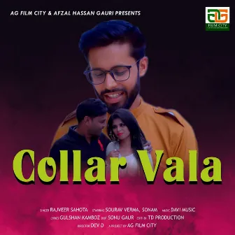 Collar Vala by Rajveer Sahota